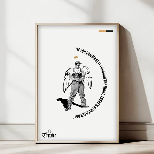 Tupac "Brighter Day" Quote Poster — Minimal Hip-Hop Art Print