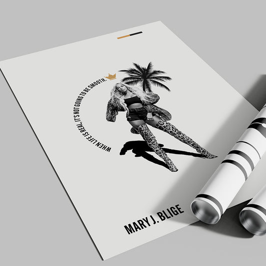Mary J. Blige Art Print — "When Life Is Real, It’s Not Going to Be Smooth" Quote Poster | Modern Music Wall Art | 11x17, 12x18, 16x24, 20x30, 24x36